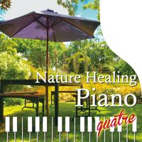 Shintaro Aoki - Nature Healing Piano Quatre
