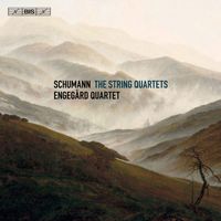 Engegård Quartet - Schumann: The String Quartets