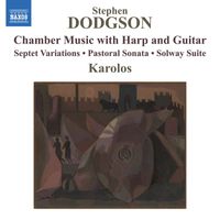 Karolos - Dodgson: Chamber Music with Harp & Guitar