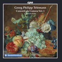 Camerata Köln - Telemann: Concerti da camera, Vol. 1