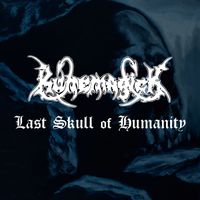 Runemagick - Last Skull of Humanity