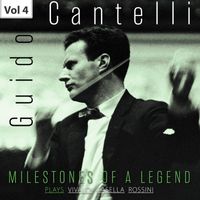 Guido Cantelli - Milestones of a Legend: Guido Cantelli, Vol. 4