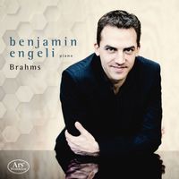 Benjamin Engeli - Brahms: Piano Works