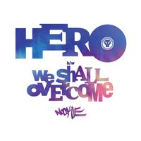 Nookie - Hero / We Shall Overcome