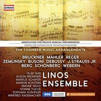 Linos Ensemble - The Chamber Music Arrangements