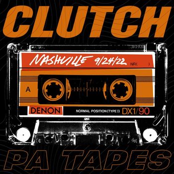 Clutch - PA Tapes (Live in Nashville 9-24-22)