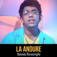Nalinda Ranasinghe - La Andure