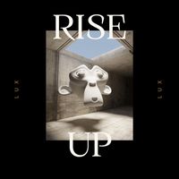 Lux - Rise Up