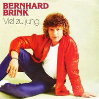 Bernhard Brink - Viel zu Jung (Remastered 2023)