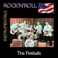 The Fireballs - Rock'n'Roll Instrumentals · The Fireballs