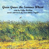 Jean Atkins-Snyder - Green Grows the Summer Wheat