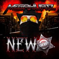 MEGAHURTZ - New Sheriff