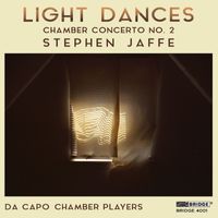 Da Capo Chamber Players - Jaffe: Light Dances "Chamber Concerto No. 2"