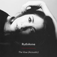 Ruthanne - The Vow (Acoustic)