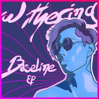 Withering - Baseline (Explicit)