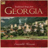 Ensemble Kereoni - Traditional Songs from Georgia