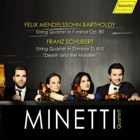 Minetti Quartet - Mendelssohn & Schubert: String Quartets