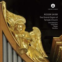 Roger Sayer - The Grand Organ of Temple Church