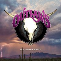 The Outlaws - It's About Pride
