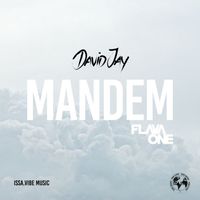 David Jay & Flavaone - Mandem (Explicit)