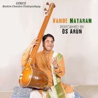 OS Arun - Vande Mataram