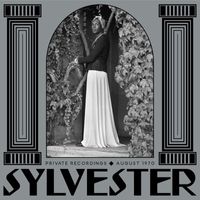 Sylvester - Private Recordings, August 1970