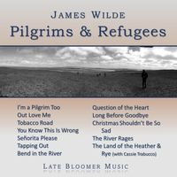 James Wilde - Pilgrims & Refugees