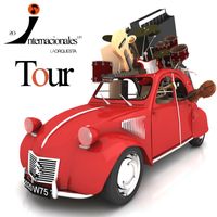 Los Internacionales - Tour