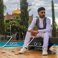 Rai Singh - Zara Zara