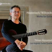Tilman Hoppstock - Tilman Hoppstock/Allan Willcocks: Works for Guitar