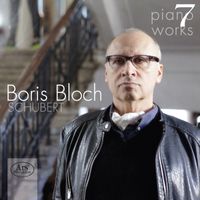 Boris Bloch - Boris Bloch: Piano Works, Vol. 7 – Schubert (Live)
