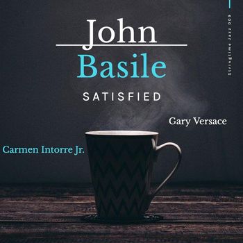 John Basile - Satisfied