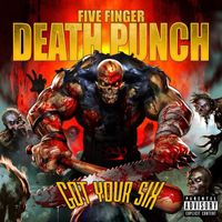 Five Finger Death Punch - Got Your Six (Deluxe) (Explicit)