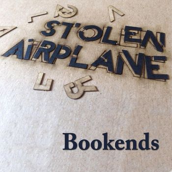 Stolen Airplane - Bookends