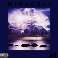 J-C - Miracoli (Explicit)