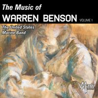 United States Marine Band - The Music of Warren Benson, Vol. 1 (Live)