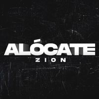 Zion - Alócate