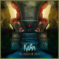 Korn - The Paradigm Shift (Explicit)