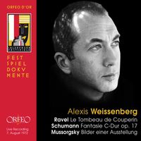Alexis Weissenberg - Ravel, Schumann & Mussorgsky: Works for Piano (Live)