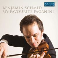Benjamin Schmid and Lisa Smirnova - My Favourite Paganini