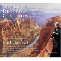 Michala Petri - American Recorder Concertos