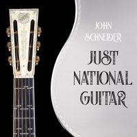 John Schneider - Just National Guitar