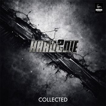 Hard2die - Collected (Explicit)