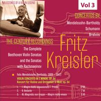 Fritz Kreisler - Milestones of a Violin Legend: Fritz Kreisler, Vol. 3