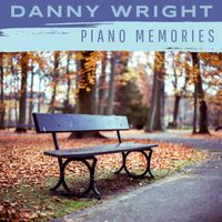 Danny Wright - Piano Memories