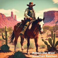 Jonathan Reichert - Ride in the West