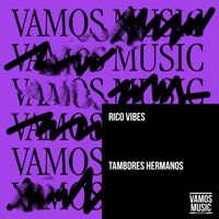Rico Vibes - Tambores Hermanos
