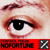 Control Freak - NOFORTUNE (Explicit)