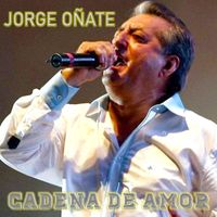 Jorge Oñate - Cadena de Amor