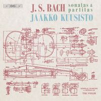 Jaakko Kuusisto - Bach: Sonatas & Partitas